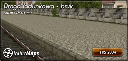 Droga ładunkowa - bruk